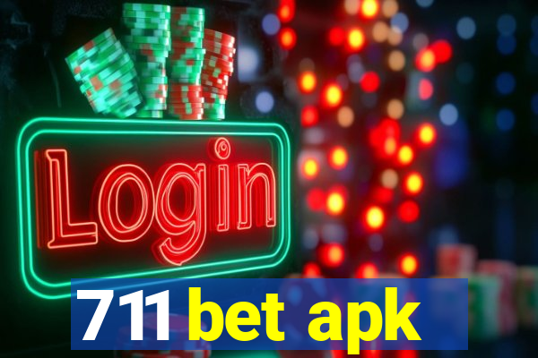 711 bet apk